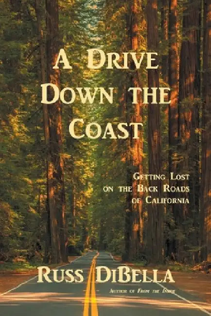 Buy A Drive Down the Coast (English, Russ Dibella) — BookShops.in