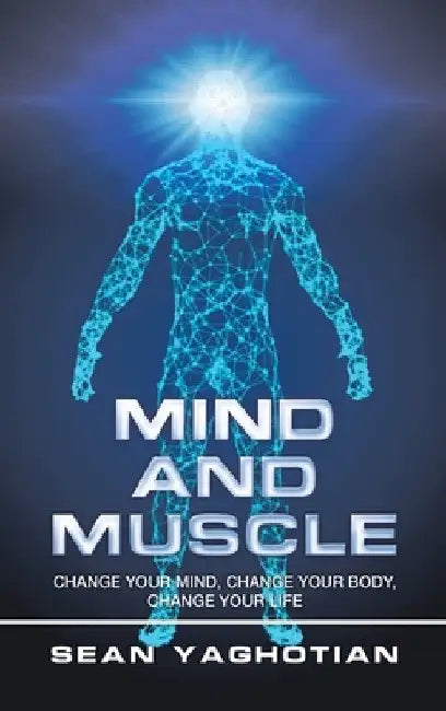 Mind and Muscle (English, Sean Yaghotian)