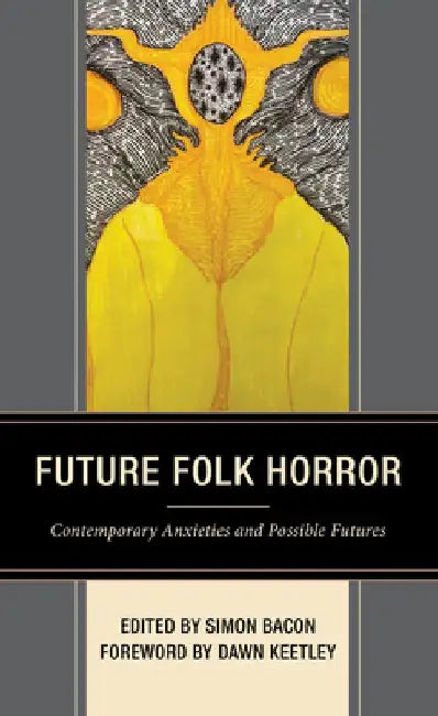 Future Folk Horror (English, Simon Bacon | M. Keith Booker | Vicky Brewster)