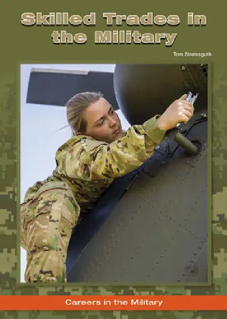 Buy Skilled Trades in the Military (English, Tom Streissguth) — BookShops.in