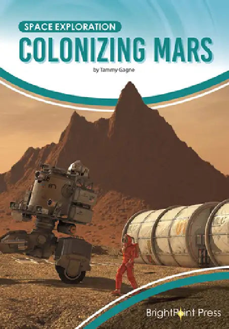 Buy Colonizing Mars (English, Tammy Gagne) — BookShops.in
