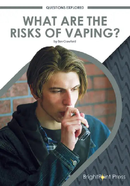 What Are the Risks of Vaping? (English, Bev Crawford)