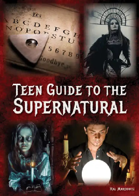 Teen Guide to the Supernatural (English, Hal Marcovitz)