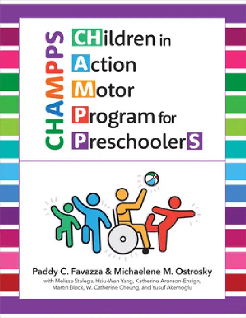 Buy Children in Action Motor Program for Preschoolers (Champps) (English, Paddy C. Favazza | Michaelene M. Ostrosky | Melissa Stalega) — BookShops.in