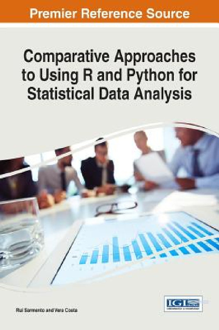 Buy Comparative Approaches to Using R and Python for Statistical Data Analysis (English, Rui Sarmento | Vera Costa) — BookShops.in
