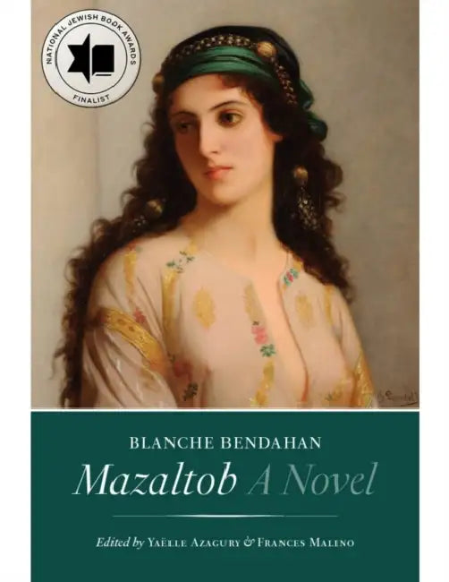 Buy Mazaltob (English, Blanche Bendahan | Yaëlle Azagury | Frances Malino) — BookShops.in