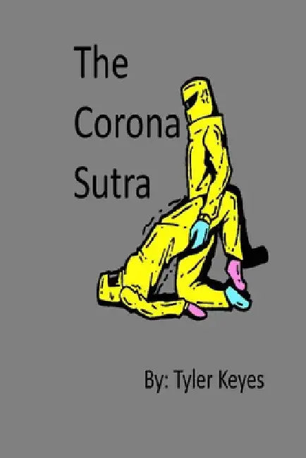 Buy The Corona Sutra (English, Tyler Keyes) — BookShops.in