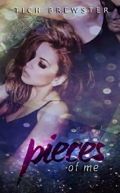 Pieces of Me (English, Tich Brewster)