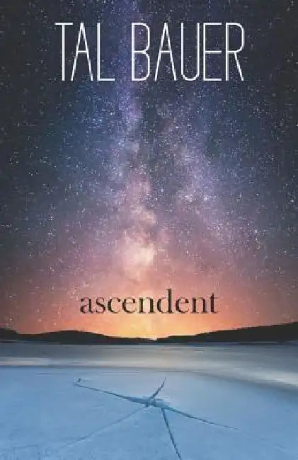 Buy Ascendent (English, Tal Bauer) — BookShops.in
