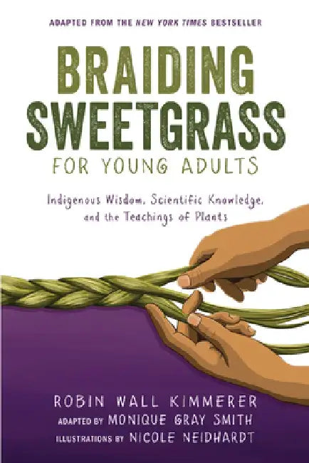 Buy Braiding Sweetgrass for Young Adults (English, Robin Wall Kimmerer) — BookShops.in
