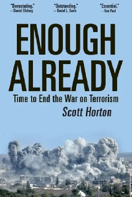 Enough Already (English, Scott Horton)