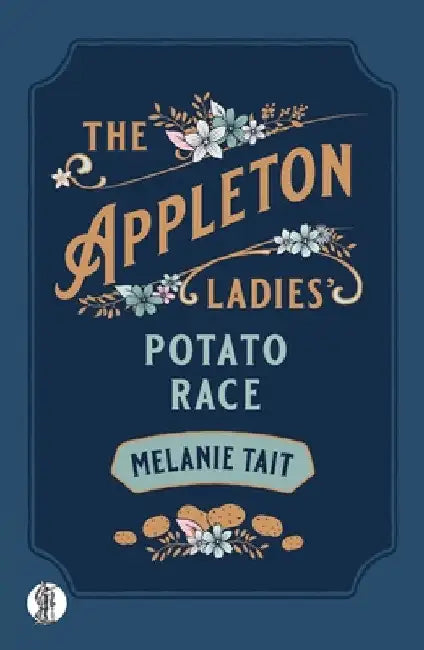 Buy The Appleton Ladies' Potato Race (English, Melanie Tait) — BookShops.in