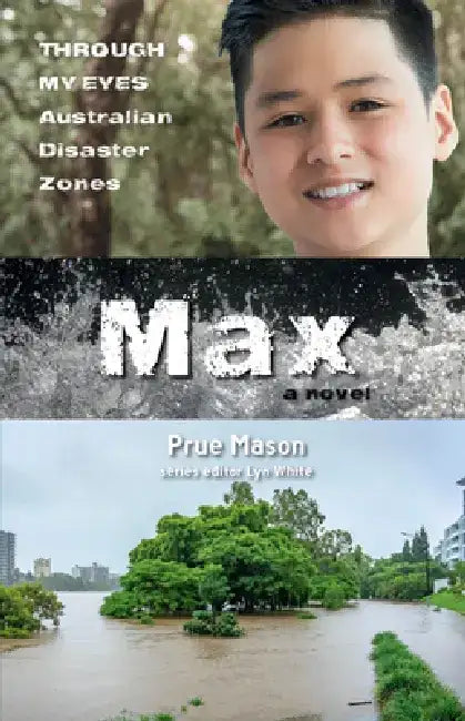 Buy Max: Through My Eyes - Australian Disaster Zones by Lyn White | Allen & Unwin | English Paperback | 2025 Edition — BookShops.in