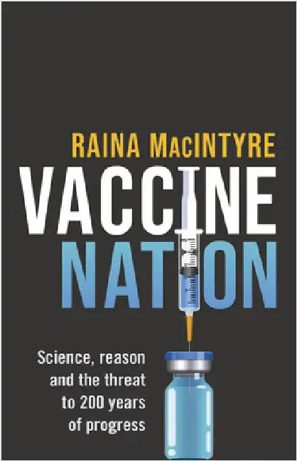 Vaccine Nation (English, Raina MacIntyre)