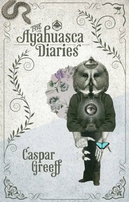 Buy The Ayahuasca Diaries (English, Caspar Greeff) — BookShops.in