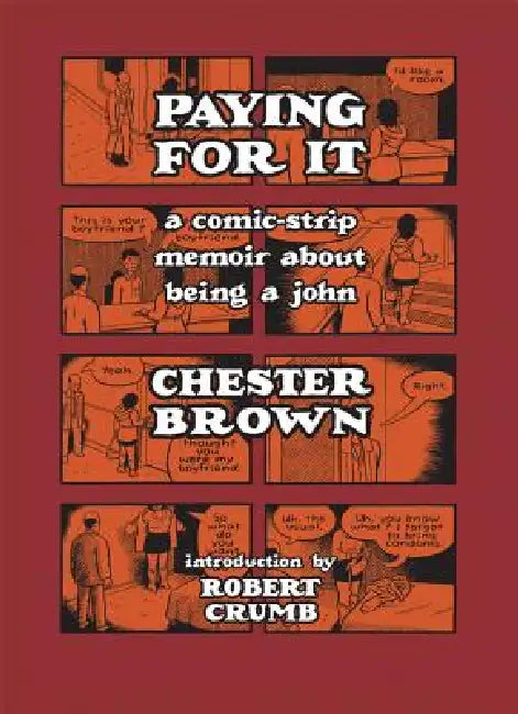 Paying For It (English, Chester Brown)