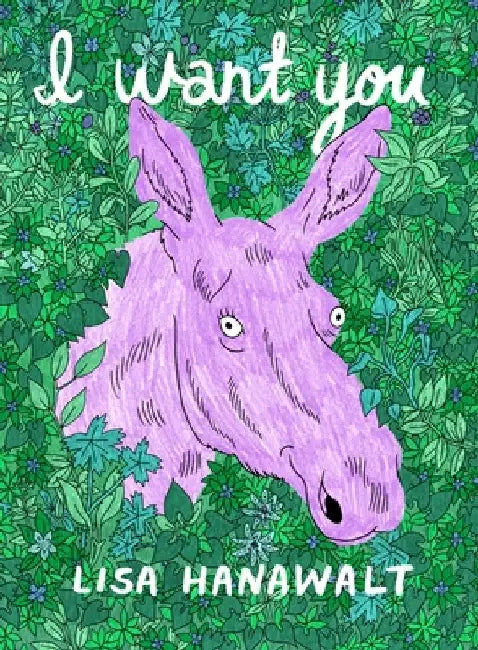 Buy I Want You (English, Lisa Hanawalt) — BookShops.in