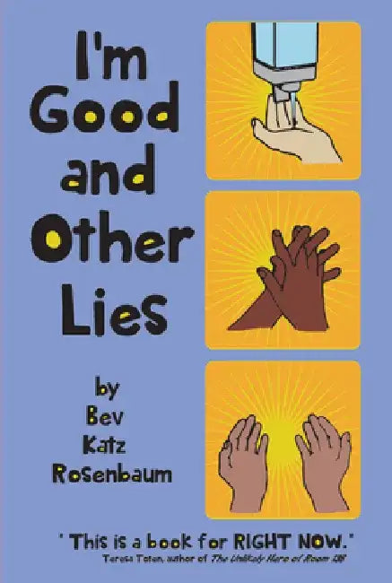 Buy I'm Good and Other Lies (English, Bev Katz Rosenbaum) — BookShops.in