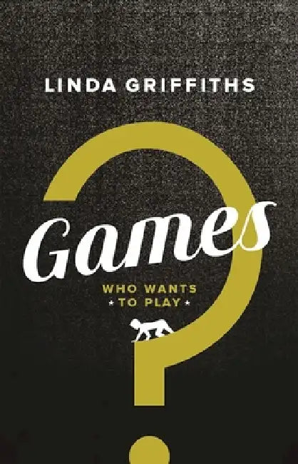 Games (English, Linda Griffiths)