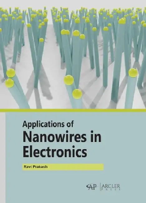 Buy Applications of Nanowires in Electronics (English, Ravi Prakash) — BookShops.in