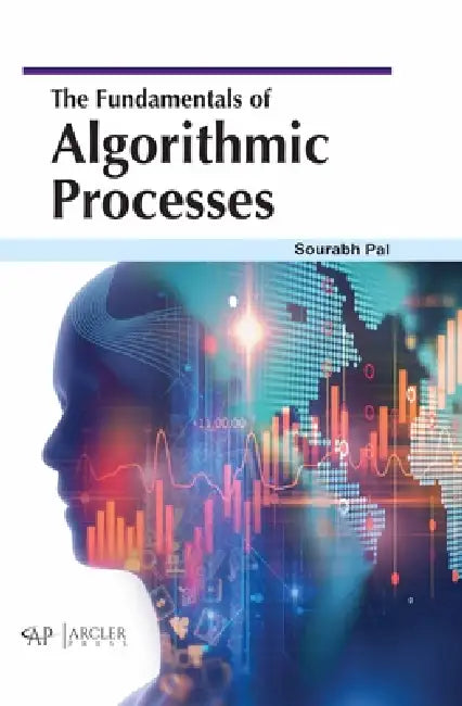 Buy The Fundamentals of Algorithmic Processes (English, Sourabh Pal) — BookShops.in