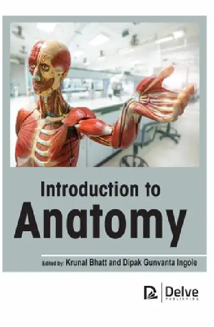 Buy Introduction to Anatomy (English, Krunal Bhatt | Dipak Gunvanta Ingole) — BookShops.in
