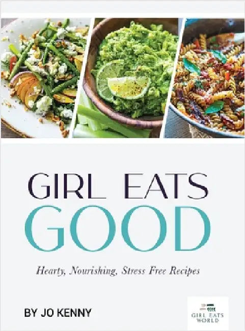 Girl Eats Good (English, Jo Kenny)