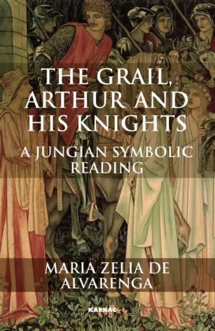 Buy The Grail, Arthur and his Knights (English, Maria Zelia de Alvarenga) — BookShops.in