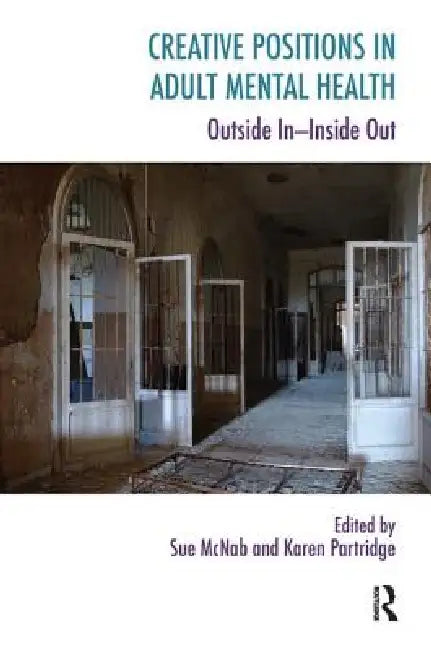 Buy Creative Positions in Adult Mental Health (English, Sue McNab | Karen Partridge) — BookShops.in