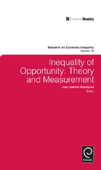 Buy Inequality of Opportunity (English, Juan Gabriel Rodríguez | John A. Bishop) — BookShops.in