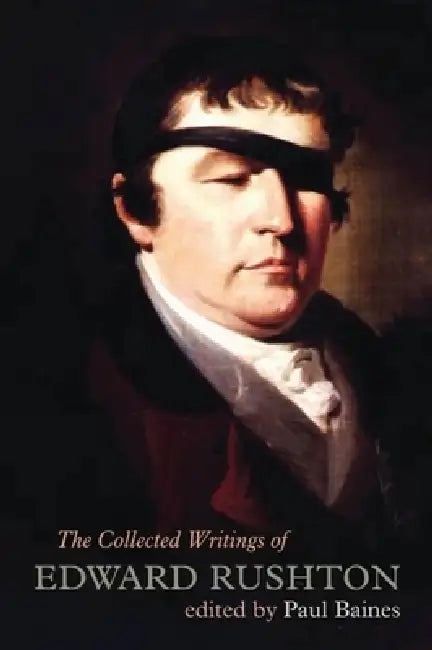 Buy The Collected Writings of Edward Rushton (English, Edward Rushton | Paul Baines) — BookShops.in