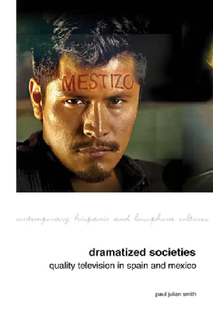 Dramatized Societies (English, Paul Julian Smith)