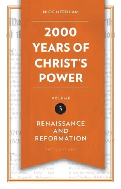 2,000 Years of Christ's Power, Volume 3 (English, Nick Needham)