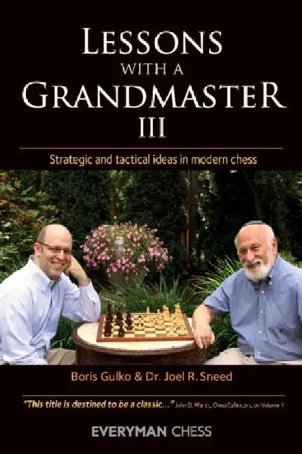 Buy Lessons with a Grandmaster III (English, Boris Gulko | Joel Sneed) — BookShops.in