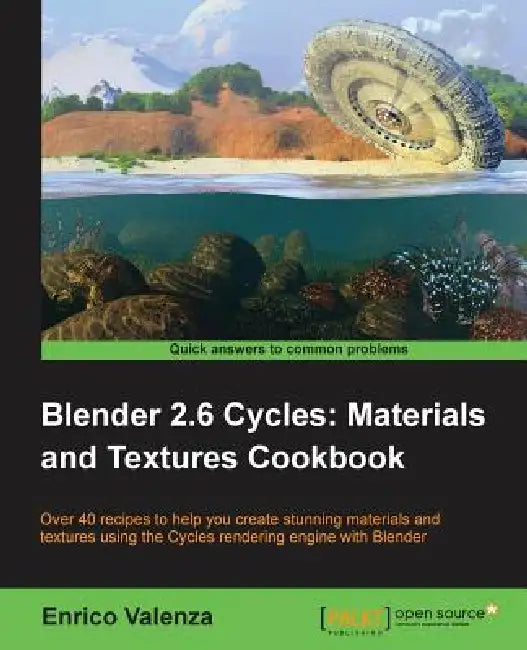 Blender 2.6 Cycles, Materials and Textures Cookbook (English, Enrico Valenza)