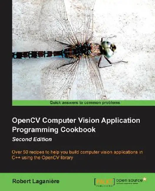 Buy Opencv Computer Vision Application Programming Cookbook (2nd Edition) (English, J. Caro | Robert Laganiere) — BookShops.in