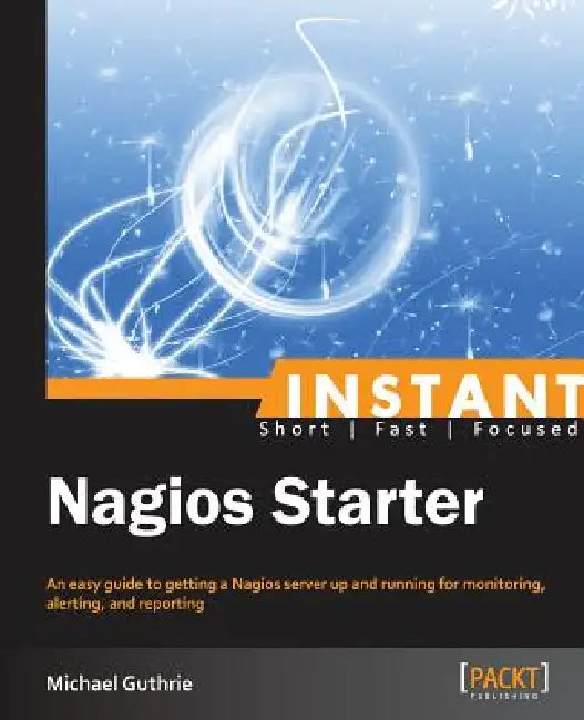 Buy Instant Nagios Starter (English, Michael Guthrie) — BookShops.in