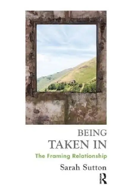 Buy Being Taken in (English, Sarah Sutton) — BookShops.in