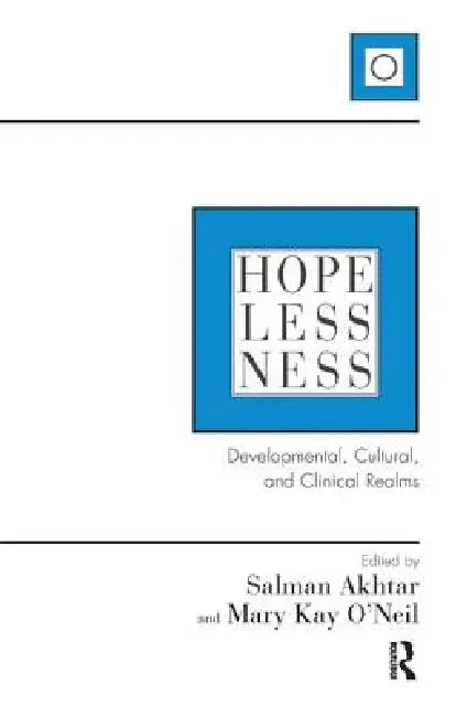 Buy Hopelessness (English, Salman Akhtar | Mary Kay O'Neil) — BookShops.in