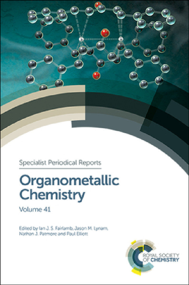 Buy Organometallic Chemistry (English, Ian J. S. Fairlamb | Jason M. Lynam | Nathan J. Patmore) — BookShops.in