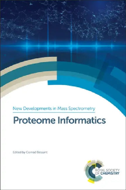Proteome Informatics (English, Conrad Bessant)