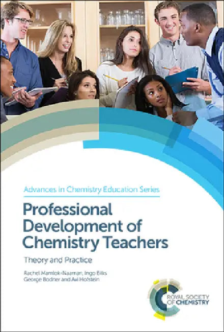 Buy Professional Development of Chemistry Teachers (English, Rachel Mamlok-Naaman | Ingo Eilks | George Bodner) — BookShops.in