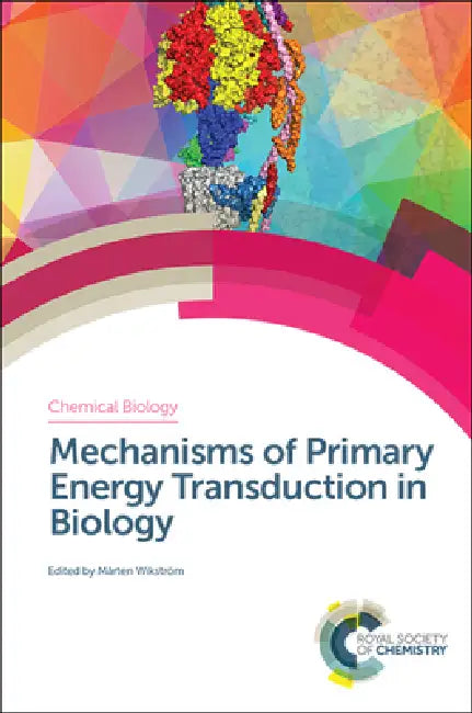 Buy Mechanisms of Primary Energy Transduction in Biology (English, Mårten Wikström) — BookShops.in
