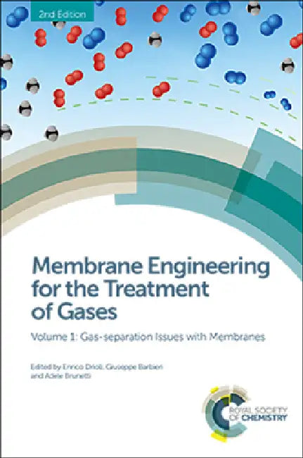 Buy Membrane Engineering for the Treatment of Gases (English, Enrico Drioli | Giuseppe Barbieri | Adele Brunetti) — BookShops.in