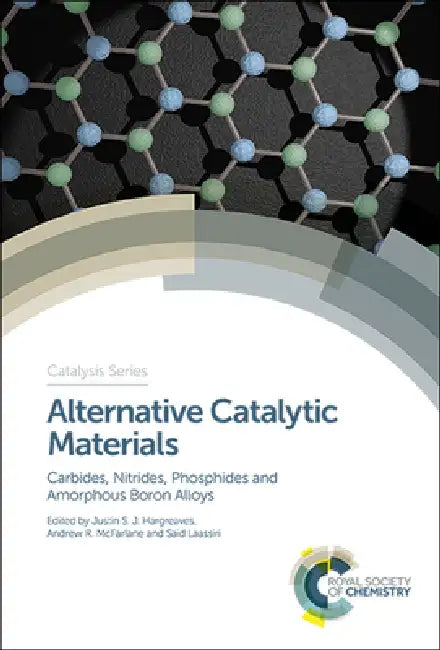 Buy Alternative Catalytic Materials (English, Justin S. J. Hargreaves | Andrew R. McFarlane | Said Laassiri) — BookShops.in