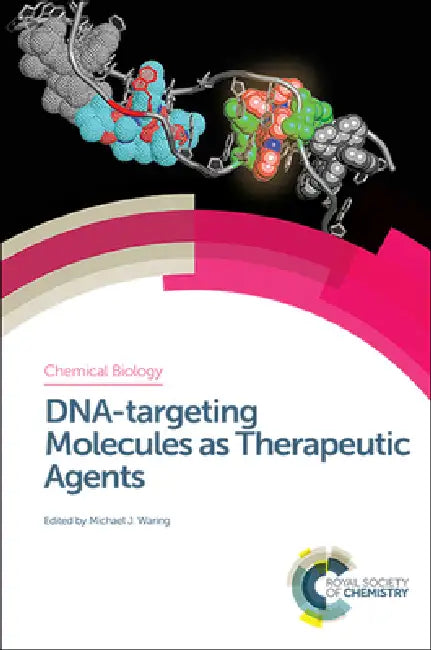 Buy Dna-Targeting Molecules as Therapeutic Agents (English, Michael J. Waring) — BookShops.in