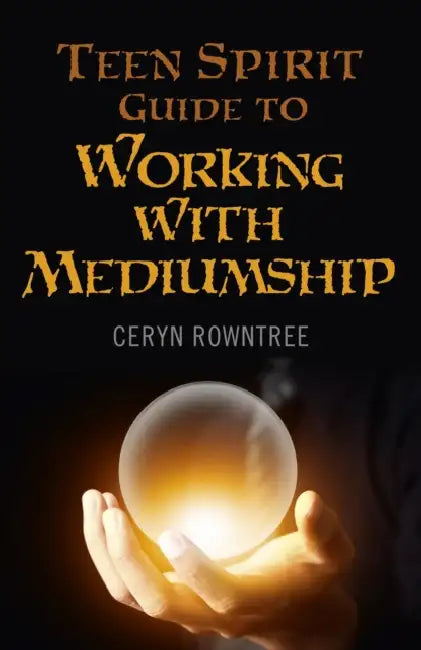 Buy Teen Spirit Guide to Working with Mediumship (English, Ceryn Rowntree) — BookShops.in