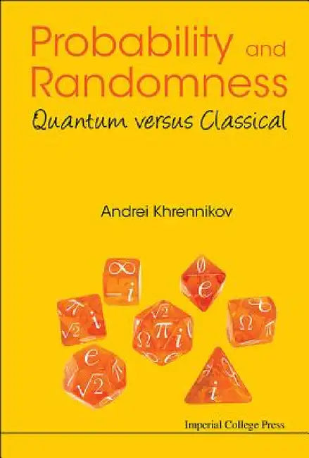 Buy Probability and Randomness (English, Andrei Yu Khrennikov) — BookShops.in