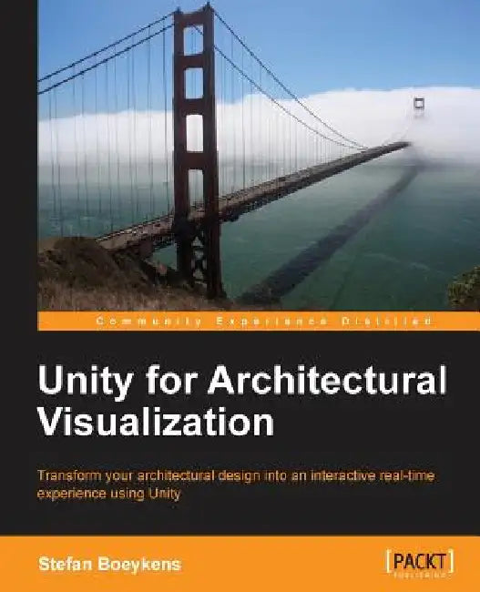 Unity for Architectural Visualization (English, Stefan Boeykens)