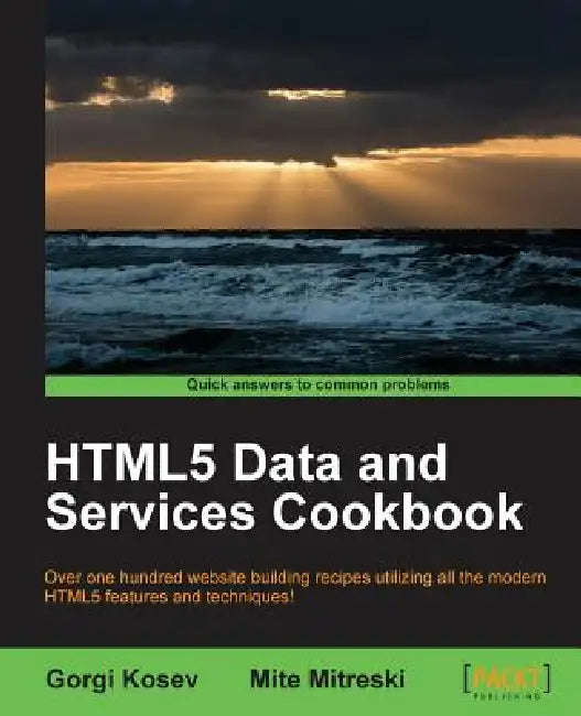 Html5 Data and Services Cookbook (English, Gorgi Kosev | Mite Mitreski)